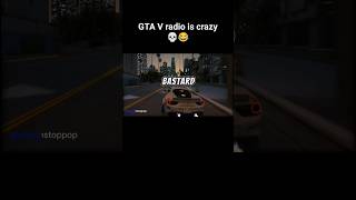 GTA V radio is crazy  💀😂 [upl. by Candice]