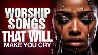 Breakthrough Worship Songs That Will Make You Cry  Deep Worship Songs in Hard Times [upl. by Schluter310]