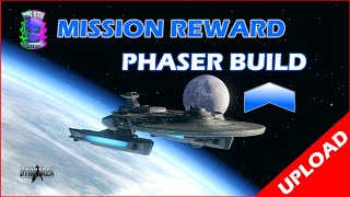 Mission Reward Phaser Build Budget  2024 Star Trek Online [upl. by Natsud]