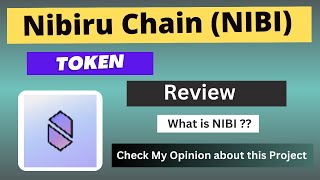 What is Nibiru Chain NIBI Coin  Review About NIBI Token [upl. by Aronoel]