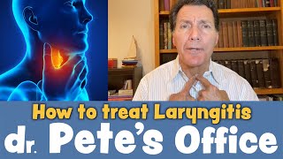 How to treat Laryngitis What is Laryngitis  Dr Pete Richel [upl. by Shaw88]