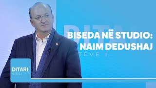 DITAR  BISEDA NË STUDIO NAIM DEDUSHAJ [upl. by Bran813]