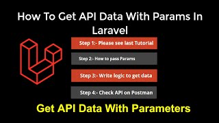 How To Get API Data With Params In Laravel 8  Laravel API Tutorial [upl. by Love]