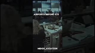 Airports Before 911 And After 911  edit aviation 911 nostalgia [upl. by Nedyah]