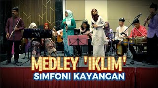 Medley IKLIM  SIMFONI KAYANGAN  Keroncong Cover [upl. by Ettennor292]