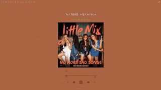 little mix feat mgk  no more sad songs slowed  reverb [upl. by Nitaj]