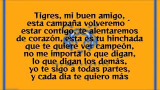 Libres y lokos  Tigres mi buen amigo Letra [upl. by Anahtor2]