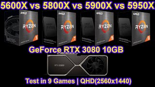 5600X vs 5800X vs 5900X vs 5950X  GeForce RTX 3080 10GB  Test in 9 Games  QHD25600x1440 [upl. by Eenert910]