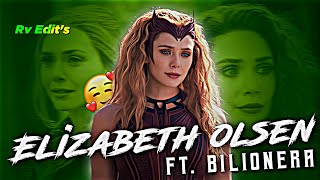 Elizabeth Olsen ft Bilionera  Elizabeth Olsen Edit  Wanda Maximoff Best Status [upl. by Nolyaw]