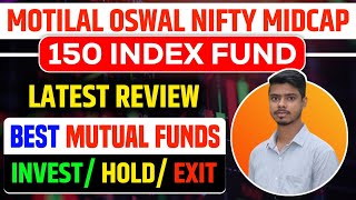 motilal oswal nifty midcap 150 index fund motilal oswal nifty midcap 150 index fund direct growth [upl. by Snook]