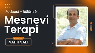 Mesnevi Terapi  Podcast bölüm  9 [upl. by Natelson]