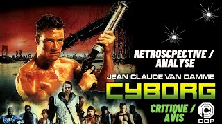 Review  Rétrospective Cyborg 1989 JeanClaude Van Damme en enfer 🥊 🥋 💪 🔥 [upl. by Anstus]