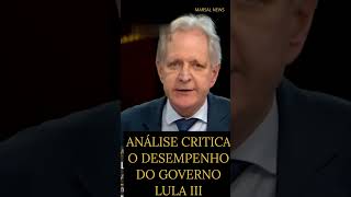 Análise Crítica O Desempenho do Governo Lula em 2024 políticabrasileira [upl. by Ylellan]