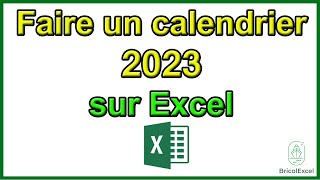 Comment faire un calendrier 2023 sur Excel [upl. by Scandura780]