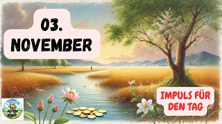 Impuls für den Tag – 03 November 2024 – Pastor Bernd [upl. by Ariom]