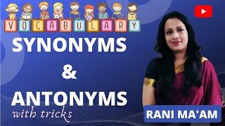 Synonyms and Antonyms in English with Tricks  अब कभी नहीं भूल सकते  English By Rani Mam Hindi [upl. by Summers]