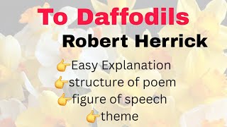 To Daffodils by Robert Herrick  explanation in Hindi [upl. by Franklyn]