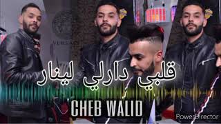 Cheb Walid قلبي دارلي لينار 🔥3cha9li Wahda Mineur amp Reckos Parolier  Exclusive Live rai jdid 2021 [upl. by Ylagam]