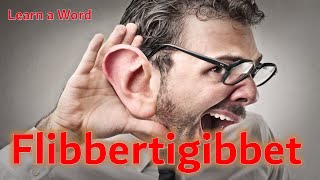 Flibbertigibbet PronunciationMeaningHow to PronounceDefinitionEtymologyOrigin [upl. by Eniretak]