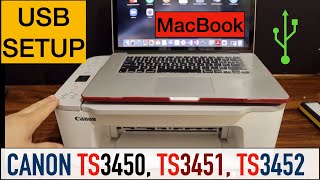 Canon Pixma TS3450 3451 3452 USB SetUp MacBook [upl. by Artaed]