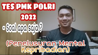 TES PMK POLRI 2022 soal Tes PMK yang sering muncul NO SKIP [upl. by Ogait]