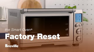 the Smart Oven®  How to return your oven to factory settings  Breville USA [upl. by Fanny]