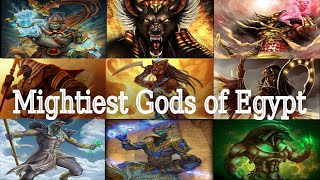 The Mightiest Gods of Egyptian Mythology  The Gods of Egypt  The Mightiest Gods Series 4 [upl. by Brendin130]