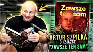 ARTUR SZPILKA O KSIĄŻCE quotZAWSZE TEN SAMquot  Proces pisania biografii Szpili [upl. by Grossman]