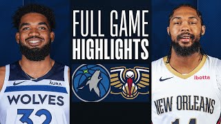 TIMBERWOLVES at PELICANS  FULL GAME HIGHLIGHTS  November 18 2023 [upl. by Weaver763]