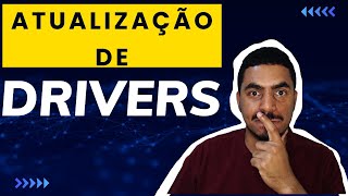 ATUALIZANDO OS DRIVERS DO COMPUTADOR [upl. by Almire]