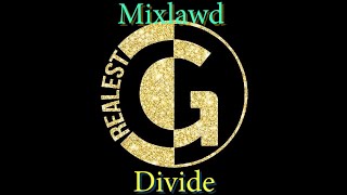 Mixlawd G Realest G  Divide Riddim Instrumental [upl. by Simonette]