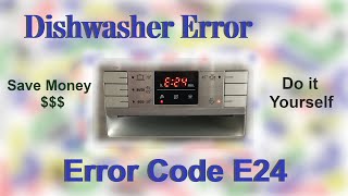 You can do this too Bosch Dishwasher Error Code E24 Spot the symptoms and repair it yourself [upl. by Kammerer]