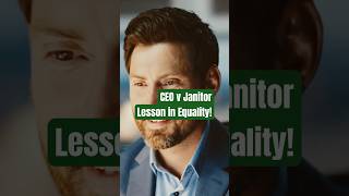 Lesson in Equality CEO vs Janitor [upl. by Jesus614]