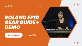 Roland FP10 Digital Piano  Gear Guide amp Demo 🎹 [upl. by Alodi462]