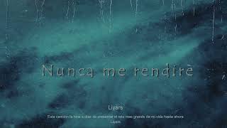 NUNCA ME RENDIRÉ  Liyars Music [upl. by Ellett]