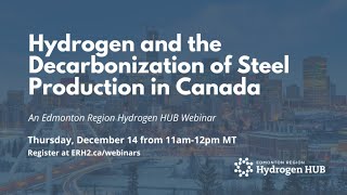 Hydrogen and the Decarbonization of Steel in Canada [upl. by Sylado]