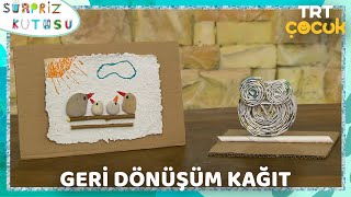 Sürpriz Kutusu  Geri Dönüşüm Kağıt [upl. by Klayman227]