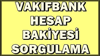 Vakıfbank Bakiye Sorgulama  Bakiye Öğrenme vakıfbankmobil [upl. by Ellesor]