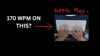 Typing 170 WPM on the Apple Magic [upl. by Eizle527]