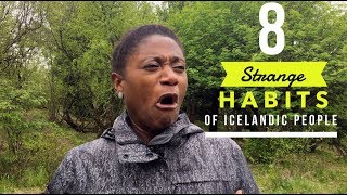 8 Strange Habits of Icelandic People [upl. by Anihta]