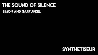 THE SOUND OF SILENCE  Synthétiseur [upl. by Ellehcal]