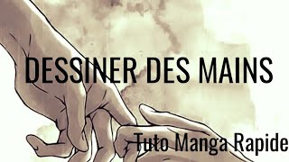 COMMENT DESSINER LES MAINS Tuto Manga Rapide [upl. by Tacklind]