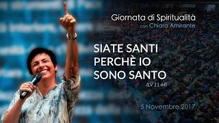 È possibile essere SANTI oggi  Chiara Amirante  Giornata di Spiritualità [upl. by Juster177]