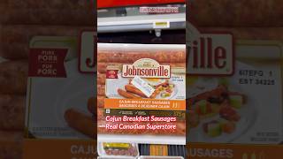 Johnsonville Cajun Breakfast Sausages  Real Canadian Superstore  Edmonton  Canada [upl. by Notaek]