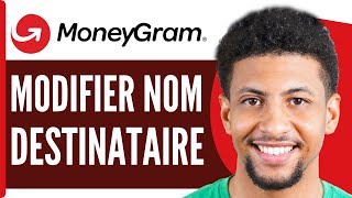 Comment Modifier Le Nom Du Destinataire Moneygram En Ligne  En 2024 [upl. by Eilrahs427]