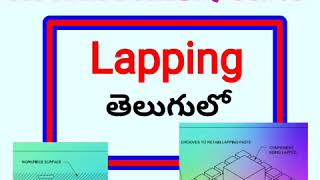 Lapping operation తెలుగులో  Surface finishing operations  Techno world [upl. by Gusella409]