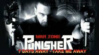 The Punisher Warzone soundtrack  7 Days Away  Take Me Away WATCH [upl. by Ettenad]