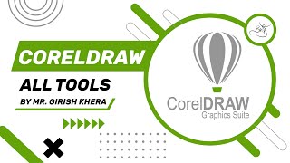 Coreldraw 2022  All Tools  by Mr Girish Khera [upl. by Oiligriv]