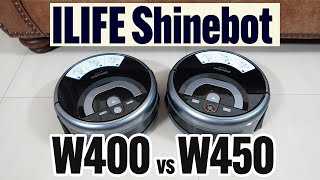 ILIFE Shinebot W400 vs W450 Comprehensive Tests amp Results [upl. by Betteann]