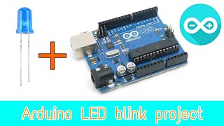 Arduino LED blinking project  Arduino first project  Arduino  LED [upl. by Camella]